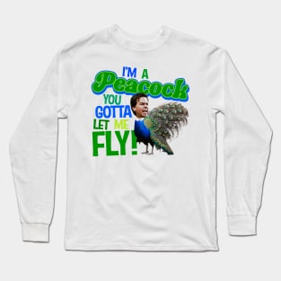 The Other Guys - I'm a Peacock You Gotta Let Me Fly Long Sleeve T-Shirt